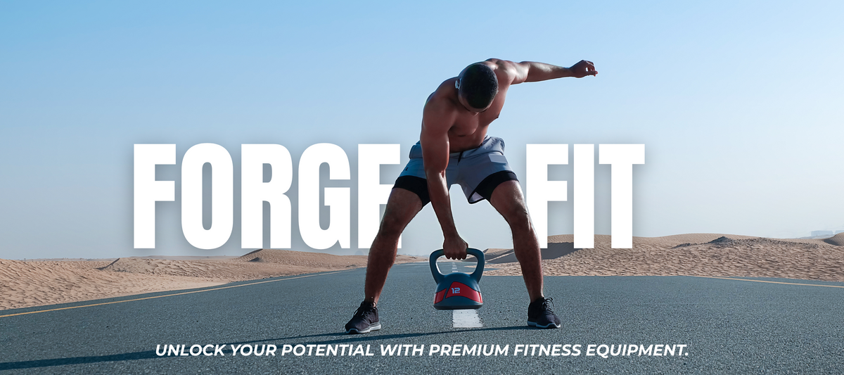 Forge Fit - Elevate Your Fitness with Premium Gear & Equipment